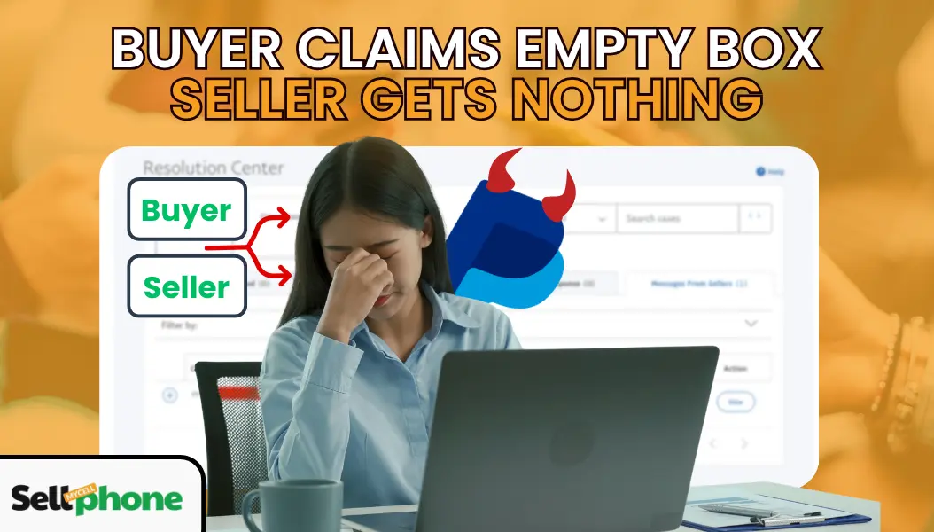 Swappa buyer scam — seller loses phone after false empty box claim